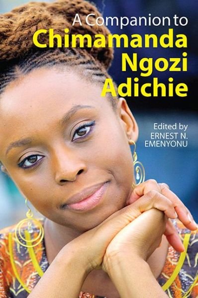 Cover for Ernest N. Emenyonu · A Companion to Chimamanda Ngozi Adichie (Pocketbok) (2020)