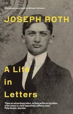 Cover for Joseph Roth · Joseph Roth: A Life in Letters (Paperback Bog) (2013)