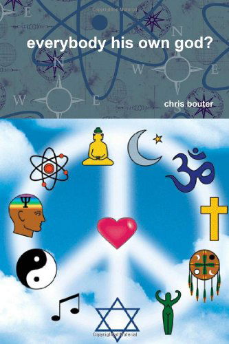 Cover for Ma Chris Bouter · Everybody His Own God? (Paperback Book) (2020)