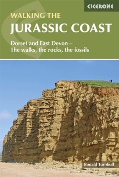 Cover for Ronald Turnbull · Walking the Jurassic Coast: Dorset and East Devon: The walks, the rocks, the fossils (Pocketbok) (2024)