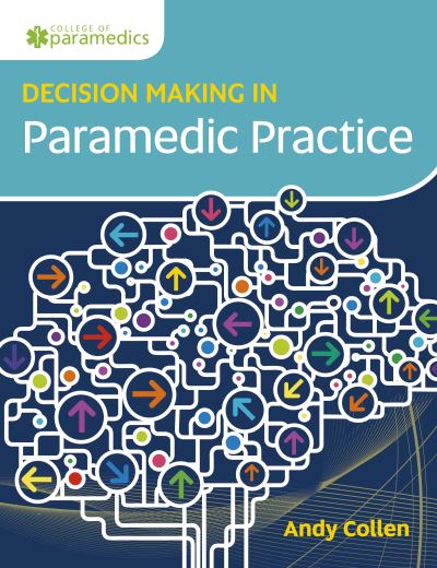 Cover for Andy Collen · Decision Making in Paramedic Practice (Paperback Book) (2017)