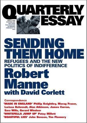 Cover for David Corlett · Sending Them Home: Refugees and the New Politics of Indifference: Quarterly Essay 13 (Paperback Book) (2004)