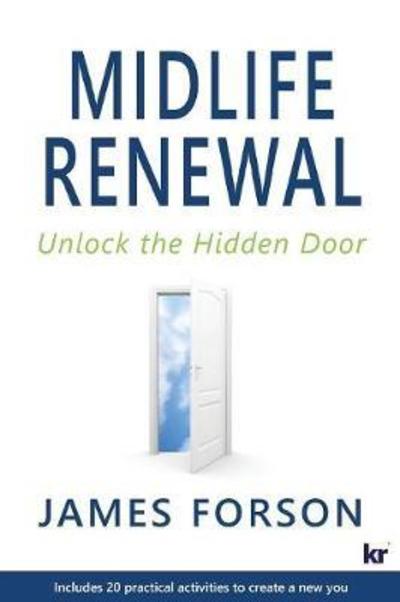 Midlife Renewal - James Forson - Books - Knowledge Resources - 9781869227418 - April 2, 2018