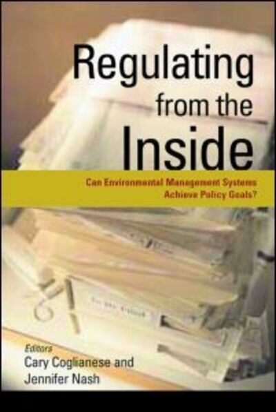 Cover for Cary Coglianese · Regulating from the Inside: Can Environmental Management Systems Achieve Policy Goals (Pocketbok) (2001)