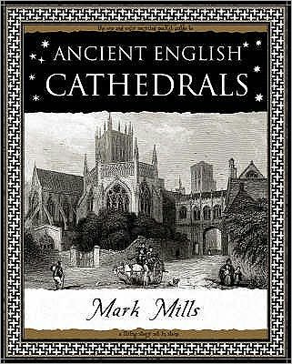 Cover for Mark Mills · Ancient English Cathedrals (Paperback Book) (2006)
