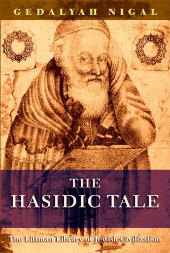 Cover for Gedalyah Nigal · The Hasidic Tale (Paperback Book) (2012)