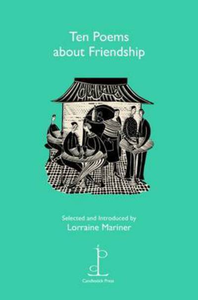 Cover for Lorraine Mariner · Ten Poems about Friendship (Pocketbok) (2016)