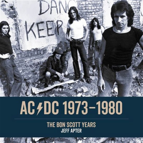 Cover for Jeff Apter · AC/DC 1973-1980: The Bon Scott Years (Paperback Bog) (2018)