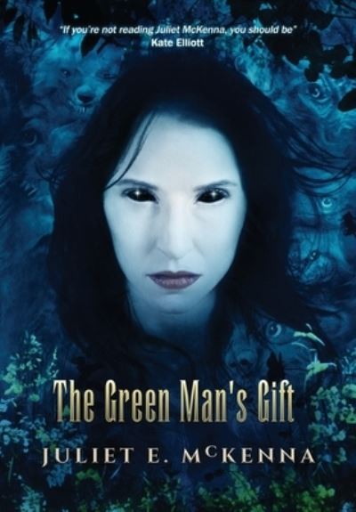 Cover for Juliet E. McKenna · Green Mans Gift (Book) (2022)