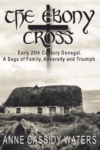 Cover for Anne Cassidy Waters · The Ebony Cross (Paperback Book) (2022)