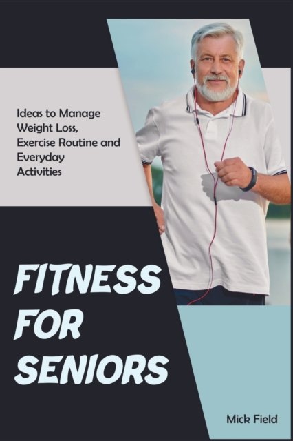 Cover for Mick Field · Fitness for Seniors (Paperback Book) (2022)