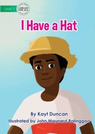 Cover for Kayt Duncan · I Have a Hat (Paperback Book) (2021)