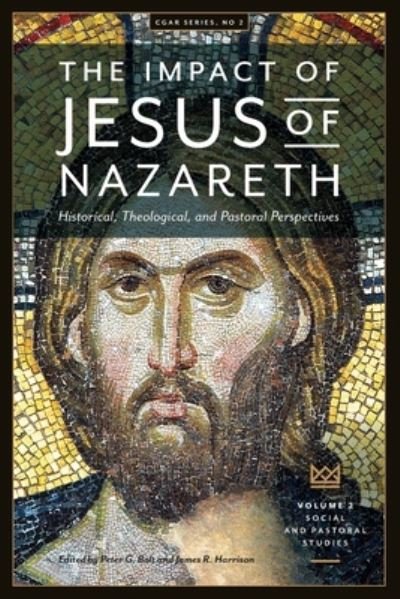 Cover for Darrell L. Bock · The Impact of Jesus of Nazareth. Historical, Theological, and Pastoral Perspectives. Vol. 2. Social and Pastoral Studies (Taschenbuch) (2021)