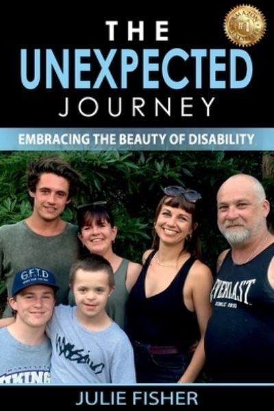 Unexpected Journey - Julie Fisher - Books - Ultimate 48 Hour Author - 9781925884418 - August 23, 2019