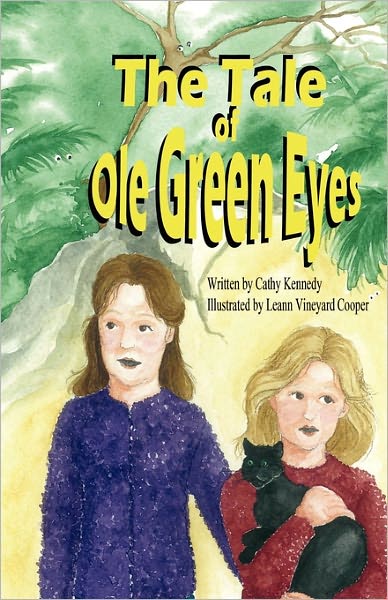 Cover for Cathy Kennedy · The Tale of Ole Green Eyes (Paperback Book) (2010)