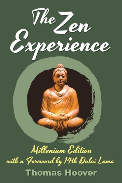 Cover for Thomas Hoover · The Zen Experience (Paperback Book) [2nd Millenium edition] (2016)