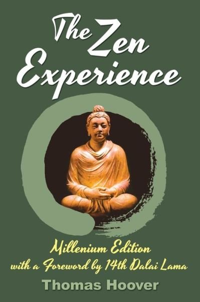 Cover for Thomas Hoover · The Zen Experience (Paperback Book) [2nd Millenium edition] (2016)