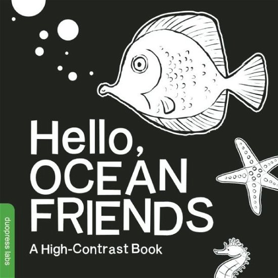 Cover for Duopress Labs · Hello, Ocean Friends: A High-Contrast Book (Tavlebog) (2015)