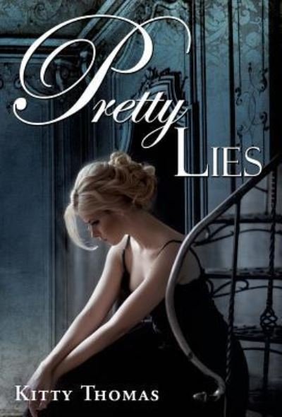 Cover for Kitty Thomas · Pretty Lies - Pleasure House (Hardcover Book) (2018)