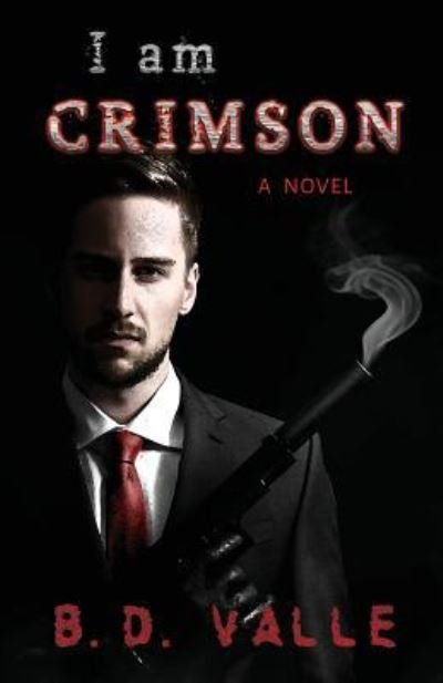 Cover for B D Valle · I Am Crimson (Paperback Book) (2017)