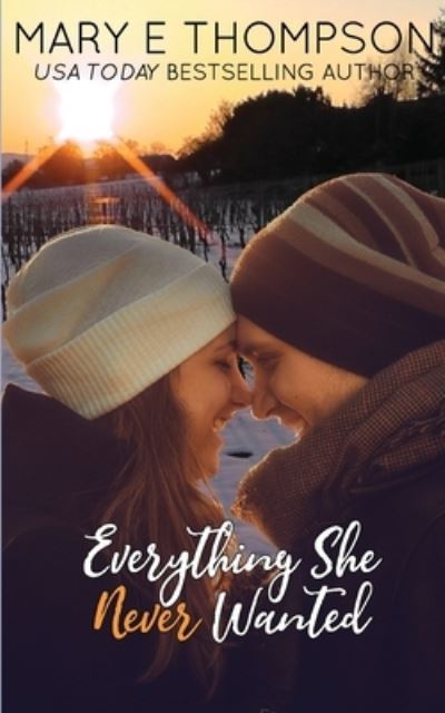 Cover for Mary E Thompson · Everything She Never Wanted (Paperback Book) (2017)