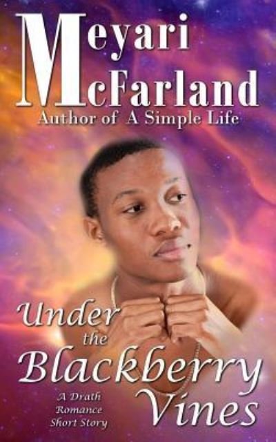 Cover for Meyari McFarland · Under the Blackberry Vines (Paperback Book) (2017)