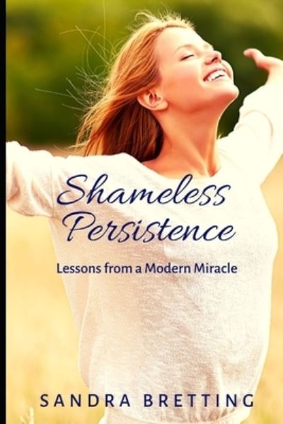 Cover for Sandra Bretting · Shameless Persistence (Paperback Book) (2019)