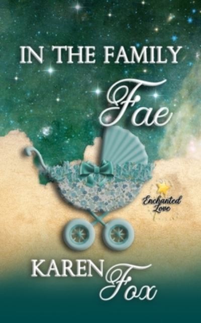 Cover for Karen Fox · In the Family Fae (Paperback Book) (2021)