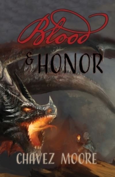 Cover for Chavez Moore · Blood and Honor (Book) (2022)