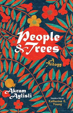 Cover for Akram Aylisli · People and Trees (Bok) (2025)
