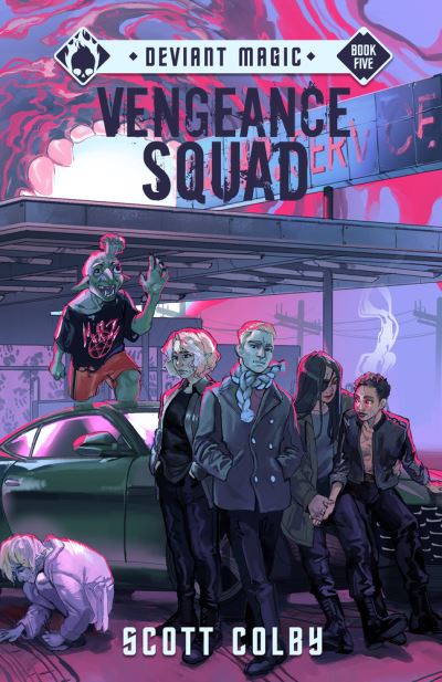 Cover for Scott Colby · Vengeance Squad - Deviant Magic (Paperback Book) (2022)