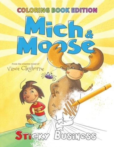 Mich & Moose - Vince Cleghorne - Książki - Puppy Dogs & Ice Cream - 9781956462418 - 15 października 2021