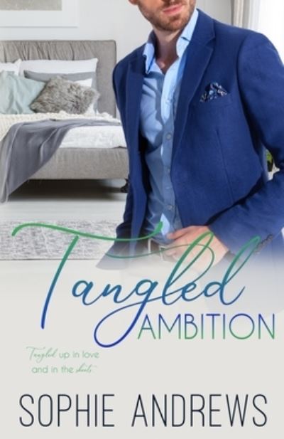 Cover for Sophie Andrews · Tangled Ambition (Book) (2023)