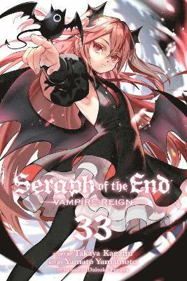 Seraph of the End, Vol. 33: Vampire Reign - Seraph of the End - Takaya Kagami - Books - Viz Media, Subs. of Shogakukan Inc - 9781974758418 - October 9, 2025