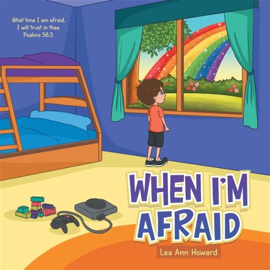 Cover for Lea Ann Howard · When I'm Afraid (Pocketbok) (2018)