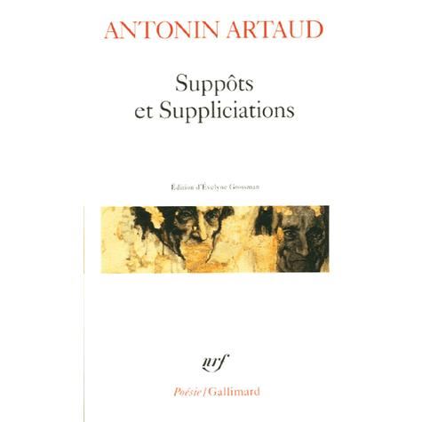 Cover for Antonin Artaud · Suppots et Suppliciations (Poesie / Gallimard) (French Edition) (Paperback Book) [French edition] (2006)