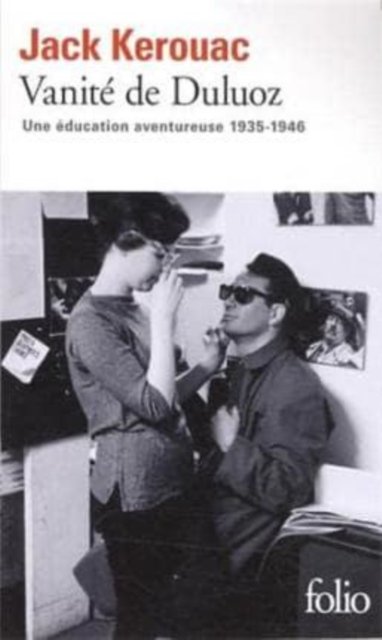 Vanite de Duluoz - Jack Kerouac - Boeken - Gallimard - 9782070448418 - 16 november 2012