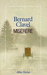 Cover for Bernard Clavel · Miserere (Romans, Nouvelles, Recits (Domaine Francais)) (Paperback Bog) [French edition] (1985)