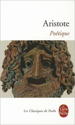 Cover for Aristote · Poetique (Classiques De Poche) (French Edition) (Paperback Book) [French edition] (1990)