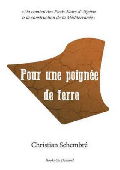 Cover for Schembré · Pour une poignée de terre (Book) (2015)