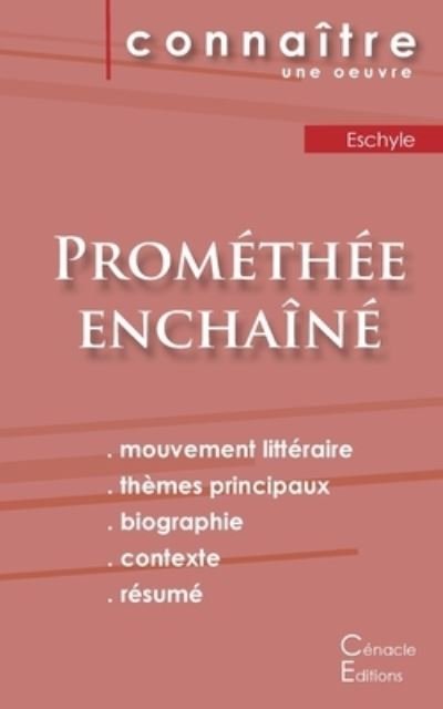 Cover for Eschyle · Fiche de lecture Promethee enchaine de Eschyle (Analyse litteraire de reference et resume complet) (Paperback Book) (2022)
