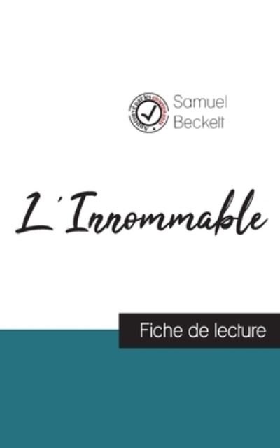 Cover for Samuel Beckett · L'Innommable de Samuel Beckett (fiche de lecture et analyse complete de l'oeuvre) (Paperback Bog) (2023)