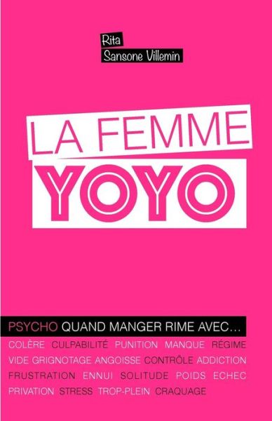 Cover for Rita Sansone Villemin · La femme yoyo (Pocketbok) (2017)