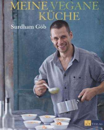 Cover for Göb · Meine vegane Küche (Book)