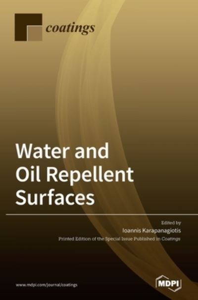 Cover for Ioannis Karapanagiotis · Water and Oil Repellent Surfaces (Hardcover Book) (2020)