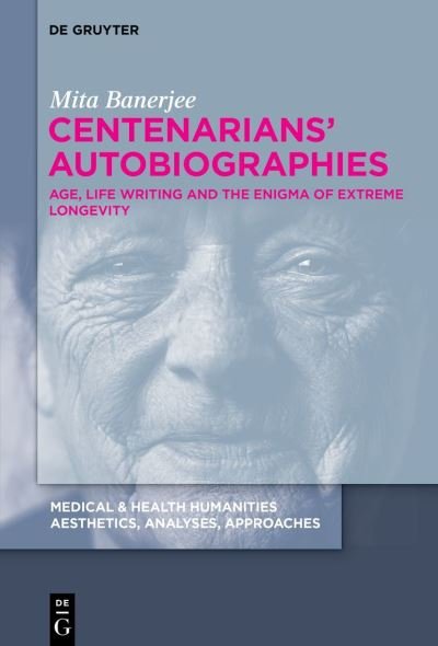 Cover for Mita Banerjee · Centenarians' Autobiographies (Bog) (2023)