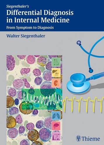 Cover for Walter Siegenthaler · Differential Diagnosis in Internal Medicine: From Symptom to Diagnosis (Inbunden Bok) (2007)