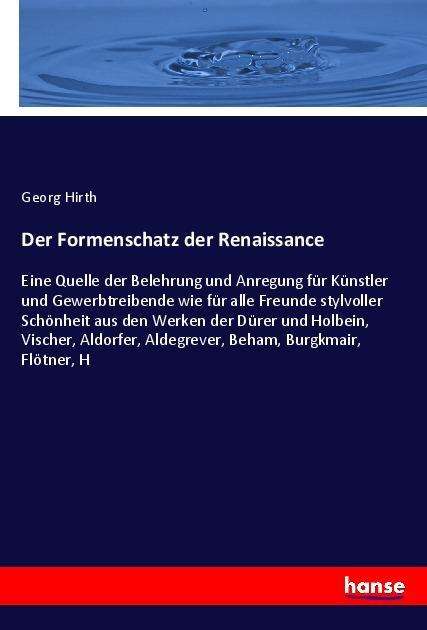 Cover for Hirth · Der Formenschatz der Renaissance (Book)