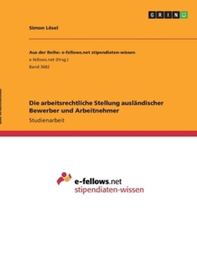 Cover for Lösel · Die arbeitsrechtliche Stellung au (N/A)