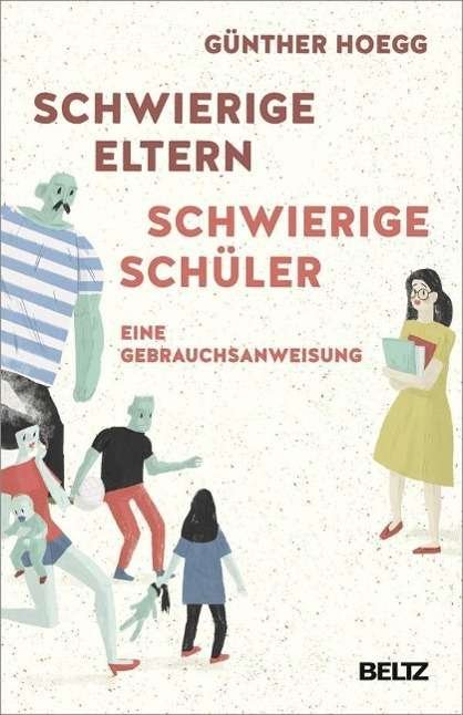 Cover for Hoegg · Schwierige Eltern, schwierige Sch (Book)